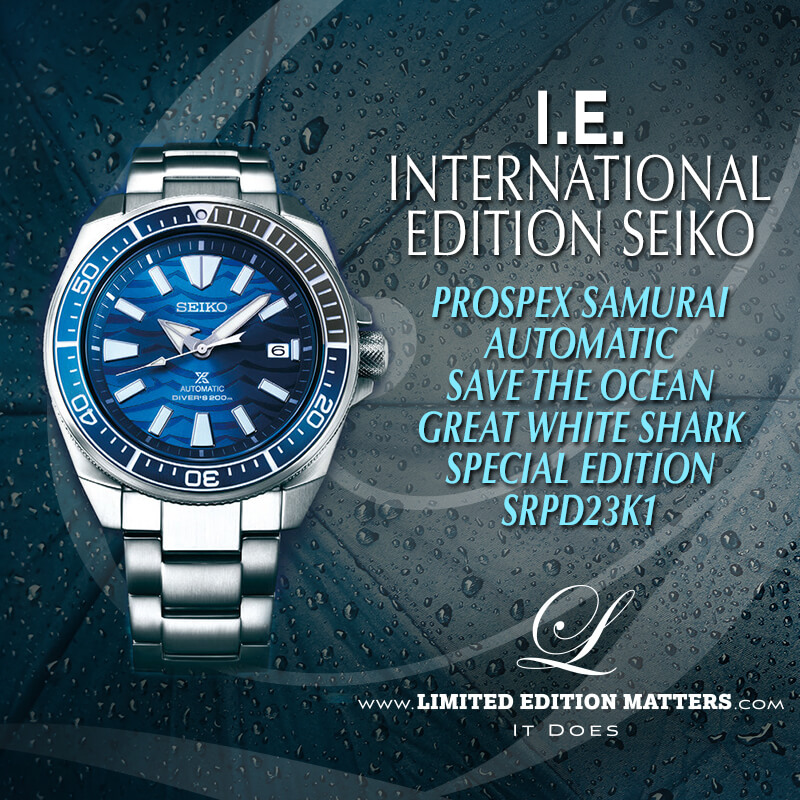 SEIKO INTERNATIONAL EDITION PROSPEX SAMURAI AUTOMATIC SAVE THE OCEAN GREAT  WHITE SHARK SPECIAL EDITION SRPD23K1 - Limited Edition Matters
